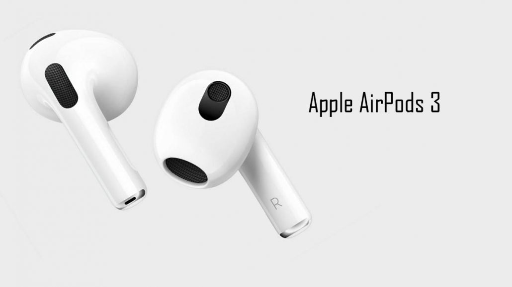 Apple AirPods 3 release date, price, features, battery life, and more